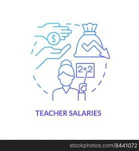 Teacher salaries blue gradient concept icon. Decreasing compensations. Major education issue abstract idea thin line illustration. Isolated outline drawing. Myriad Pro-Bold font used. Teacher salaries blue gradient concept icon