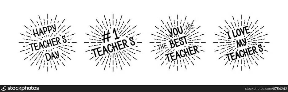 Teachers day with burst. Black colored set. Typography card. Vector illustration