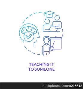 Teaching information to someone blue gradient concept icon. Spread knowledge. Memorization strategy. Educate abstract idea thin line illustration. Isolated outline drawing. Myriad Pro-Bold font used. Teaching information to someone blue gradient concept icon