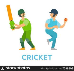 Team of cricket players vector, characters wearing special uniform and helmets isolated people with bat and ball. Tournament competition flat style. Cricket Players People with Bat and Ball Team