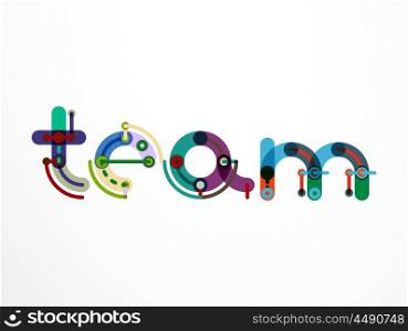 Team word lettering banner. Team word lettering banner. Geometric thin line minimal design