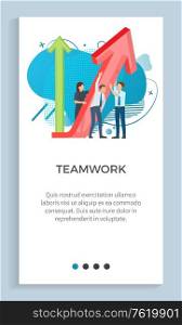 Teamwork people interaction and communication vector, poster with text, infocharts growing arrows big arrowheads cooperation of workers coworkers. Website or app slider, landing page flat style. Teamwork People Dealing with Business Project