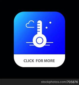 Temperature, Thermometer, Weather, Spring Mobile App Button. Android and IOS Glyph Version