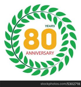 Template Logo 80 Anniversary in Laurel Wreath Vector Illustration EPS10. Template Logo 80 Anniversary in Laurel Wreath Vector Illustratio