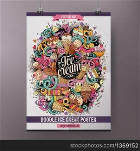 Template poster design with the ice cream doodles hand drawn illustration.. Cartoon line art vector doodles ice cream poster