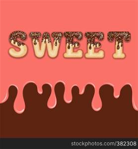 "Tempting typography. Icing text. Word "sweet" glazed with chocolate and candy. Donut letters. Vector"