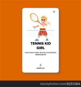 tennis kid girl vector. lifestyle young, child active, activity player, game healthy, sport racket tennis kid girl web flat cartoon illustration. tennis kid girl vector