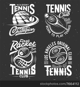 Tennis sport vector tshirt prints. Playing rackets and balls on black grunge background. Tennis sports team, academy monochrome emblems with white typography. T shirt prints, monochrome templates set. Tennis sport vector tshirt prints rackets or balls