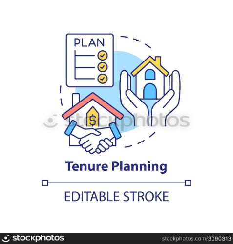 Tenure planning concept icon. Land-use planning abstract idea thin line illustration. Financial arrangement. Real estate. Isolated outline drawing. Editable stroke. Arial, Myriad Pro-Bold fonts used. Tenure planning concept icon