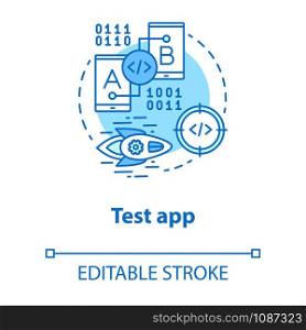 Test app concept icon. Software development process idea thin line illustration. Tools for mobile device app programming. IT project. Vector isolated outline drawing. Editable stroke