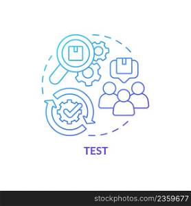 Test blue gradient concept icon. Search product qualities in work. Design thinking process abstract idea thin line illustration. Isolated outline drawing. Myriad Pro-Bold font used. Test blue gradient concept icon