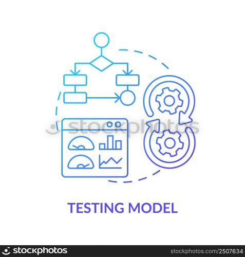 Testing model blue gradient concept icon. Artificial intelligence. Problem solving step in machine learning abstract idea thin line illustration. Isolated outline drawing. Myriad Pro-Bold font used. Testing model blue gradient concept icon