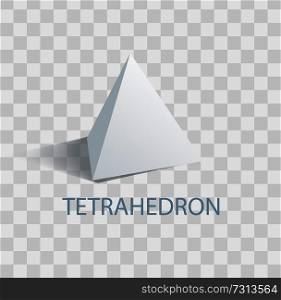 Tetrahedron white geometric figure with sharp angles and even size sides in shape of regular triangles that casts shade isolated vector illustration on transparent background. Tetrahedron Geometric Figure with Sharp Angles