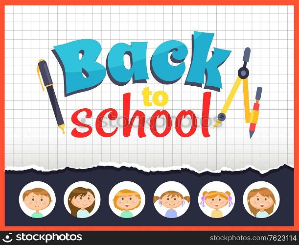 Text back to school on stiker vector, schoolboys and schoolgirls in frames, square lined background, page of textbook. Schoolchildren, boys and girls classmates. Back to school concept. Flat cartoon. Back to School Pencil and Pen, Children Icons Set