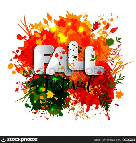 Text fall festival in paper style on multicolor background with autumn leaves. Hand drawn grunge blots elements. Fall style for autumn festival.. Text fall festival in paper style on multicolor background
