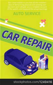 Text Flyer for Professional Car Repair Auto Service. Poster with Isometric Master Performing Computer Engine Diagnostic on Modern Equipment Connected to Car with Opened Hood. Vector 3d Illustration. Text Flyer for Professional Car Repair Service