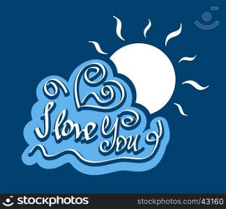 Text I love You on cloud with bright sun positive romantic mood vector illustration