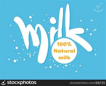 Text milk for dairy advertising and ideas, flat design, vector illustration.