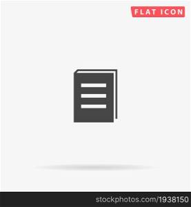 Textbook flat vector icon. Glyph style sign. Simple hand drawn illustrations symbol for concept infographics, designs projects, UI and UX, website or mobile application.. Textbook flat vector icon