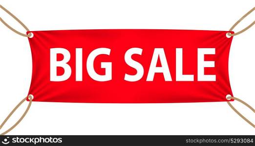 Textile banners with Big Sale Text Suspended by Ropes on all Four Corners. Vector Illustration EPS10. Textile banners with Big Sale Text Suspended by Ropes