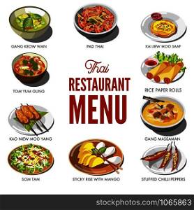 Thai cuisine food and traditional dishes of gang keow wan, pad thai noodles, soup tom yum gun, rice paper rolls or som tam salad and stuffed chili pepper. Vector icons for Thailand restaurant menu. Thai cuisine food and traditional dishes