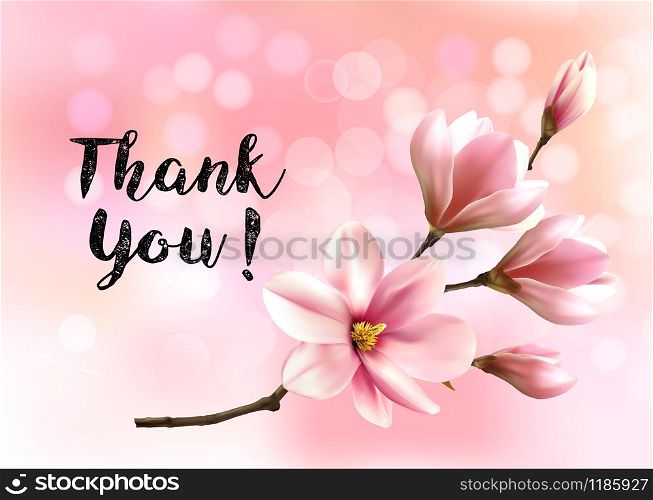 Thank You background with beautiful blossom brunch of pink magnolia. Vector