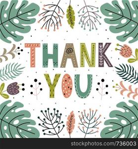 Thank you cute card with hand drawn leaves and plants. Floral background with hand lettering. Vector illustration
