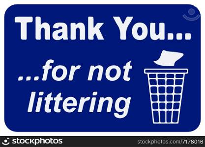 Thank You for not Littering sign. Vector EPS10.