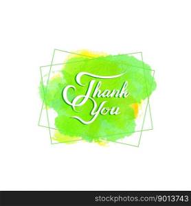 Thank you, hand lettering on jade green and sunflower yellow background watercolor wash, spot, with thin rectangular frames around. Wet stain watercolor on paper with a beautiful note. Template. Yellow and green watercolor spots, thank you