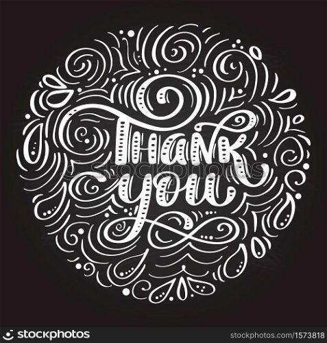 Thank You handwritten inscription. Hand drawn lettering. Thank You calligraphy on a chalkboard in the form of a circle.. Thank You handwritten inscription. Hand drawn lettering. Thank You calligraphy on a chalkboard in the form of a circle