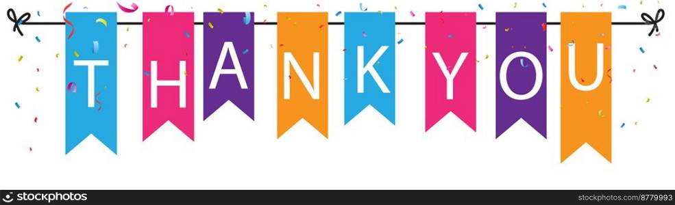 Thank you sign with colorful bunting flags and confetti background