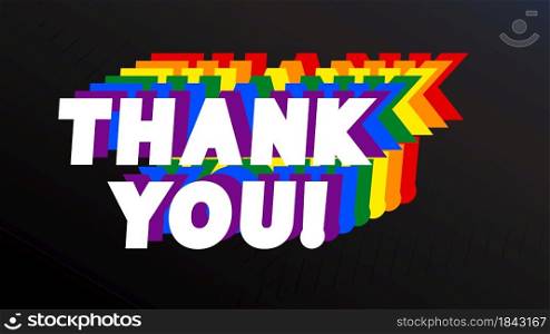 Thank you, Vector logo. Celebration quotes and phrases for cards, banners, posters, pillow and clothes. Festive design. Gay pride month vector concept. Lgbt lettering.