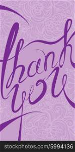 Thank you vertical card in purple colors. Stylish floral background with calligraphic handwritten text.