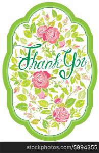 Thank you vertical card with beautiful flovers, pink roses. Stylish floral background with calligraphic handwritten text, vintage style.