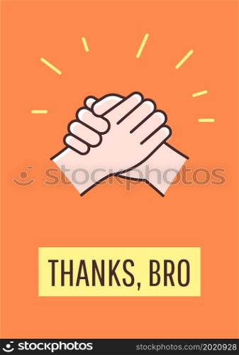 Thanks bro greeting card with color icon element. Appreciating best friend. Thank you. Postcard vector design. Decorative flyer with creative illustration. Notecard with congratulatory message. Thanks bro greeting card with color icon element