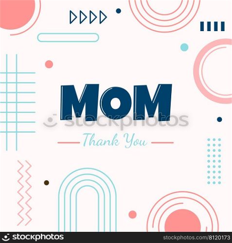 Thanks Mom Mother Day Square Card Memphis Abstract Style