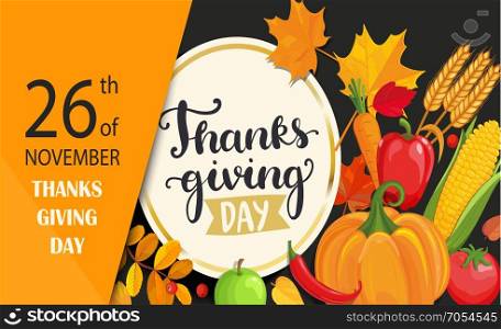 Thanksgiving day lettering in gold circle frame on black background with fresh vegetables - pumpkin, carrots, peppers, tomatoes, corn and ears of wheat. Vector illustration.. Thanksgiving day lettering in gold circle frame.