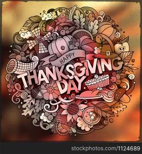 Thanksgiving hand lettering and doodles elements and symbols emblem. Vector blurred background. Funny vector artwork. Cartoon cute doodles hand drawn Thanksgiving inscription