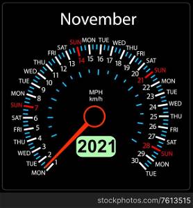 The 2021 year calendar speedometer a car November.. The 2021 year calendar speedometer car November