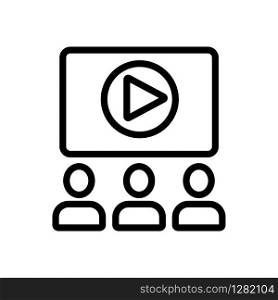 the audience video icon vector. Thin line sign. Isolated contour symbol illustration. the audience video icon vector. Isolated contour symbol illustration