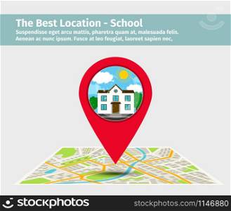The best location school. Point on the map with building, vector illustration. The best location school