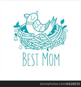The best mom. The bird sits in the nest. Vector clipart. Isolated on a white background.