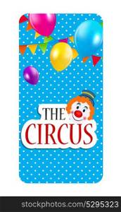 The Circus Banner Isolated Vector Illustration EPS10. The Circus Banner Vector Illustration