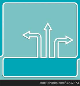 The concept of a decision making movement in an unknown direction. Vector background with direction arrow sign.
