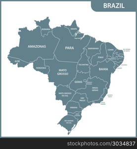 The detailed map of the Brazil with regions or states
