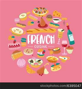 The French cuisine. Set of cliparts. Traditional French cuisine, pastries, wine, bread. Vector illustration of a round shape.