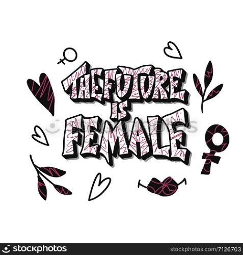 The future is female concept. Hand drawn quote with feminism symbols isolated on white background. Vector color illustration.