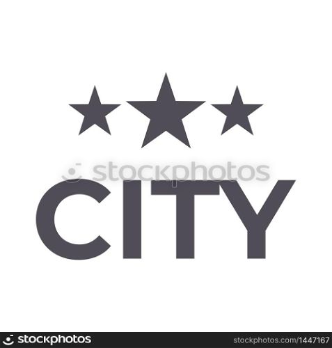 The inscription city and three stars on top. Shape and text. EPS 10 vector illustration