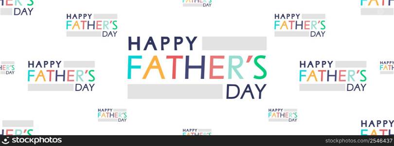 The inscription Father&rsquo;s Day in different colors on a white background. Seamless banner.