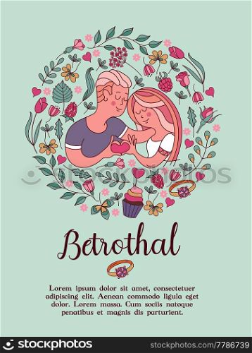 The invitation to the engagement party. Charming vector illustration. Couple in love in a beautiful flower frame of roses, leaves, berries. They show how much they love each other.